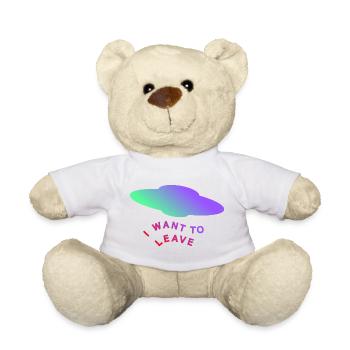 I WANT TO LEAVE - Teddy Bear - white - Front