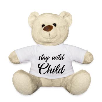 Stay Wild Child - colles Spruchdesign - Nounours - blanc - Devant
