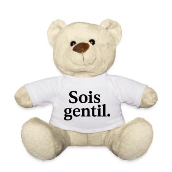 Sois gentil : Typographie audacieuse noir - Nounours - blanc - Devant