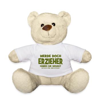 Werde doch Erzieher haben sie gesagt - Das macht S - Teddy - Weiß - Vorne