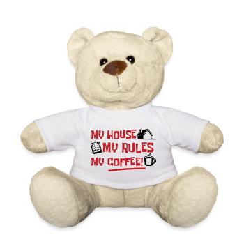Mein Haus, Meine Regeln, Mein Kaffee - Teddy - Weiß - Vorne