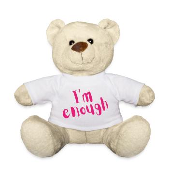 I’m Enough – Bold Pink Message - Teddy Bear - white - Front