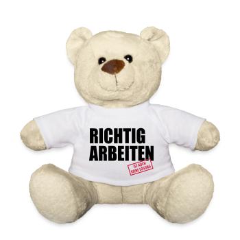 arbeiten ist auch keine Lösung - Teddy - Weiß - Vorne