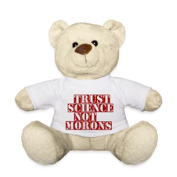 TRUST SCIENCE NOT MORONS - Teddy - Weiß - Vorne