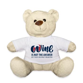 Wein ist nicht die Antwort - Teddy - Weiß - Vorne