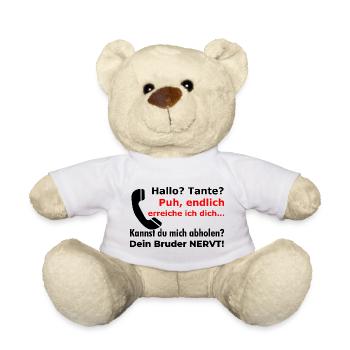 Hello aunt - pick up? Your brother is funny annoying - Teddy Bear - white - Front