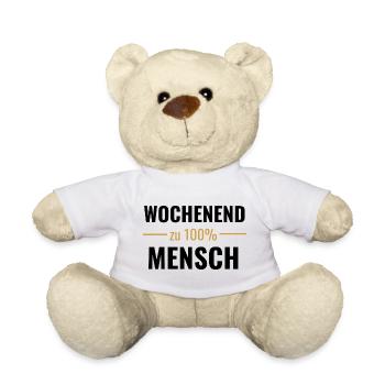 Wochenendmensch zu 100% - Teddy - Weiß - Vorne