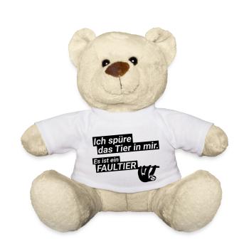 spüre das Tier in mir ein Faultier Spruch lustig - Teddy - Weiß - Vorne