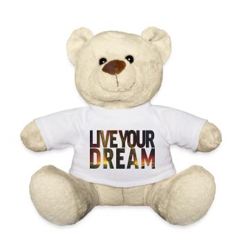 Live your dream - Teddy Bear - white - Front