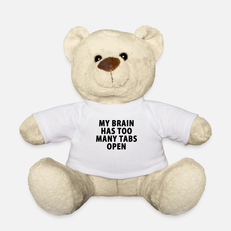 Mein Gehirn hat zu viele Tabs offen - Teddy - Weiß