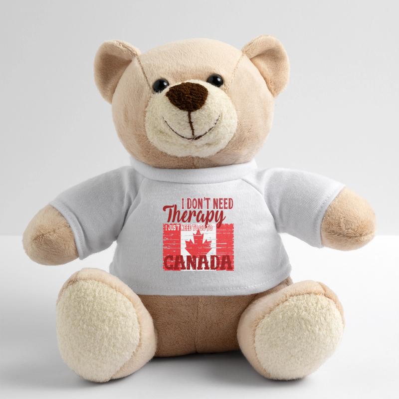 I do not need Therapy - Go to Canada Teddy Bear