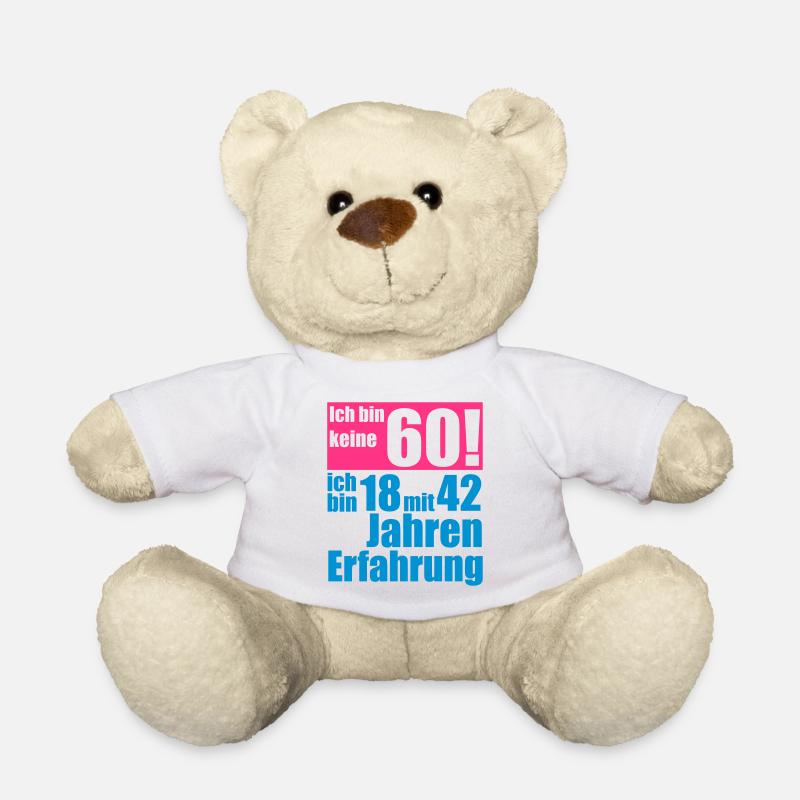 Ich bin keine 60! ... 18 mit 42 Jahren Erfahrung! - Teddy - Weiß