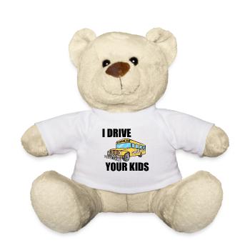 School bus bus driver saying - Teddy Bear - white - Front