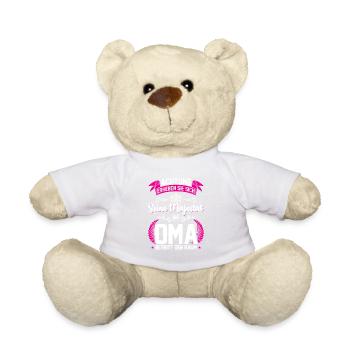 Achtung erheben sie sich seine Majestät die Oma... - Teddy - Weiß - Vorne