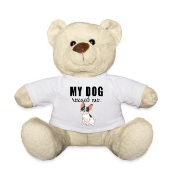 My dog saved me. - Teddy Bear - white - Front
