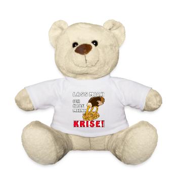 Vogel Strauss Lass mich ich habe meine Krise - Teddy - Weiß - Vorne