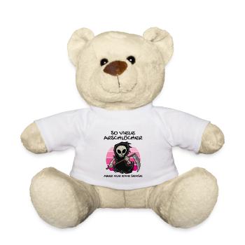 So Viele Arschlöcher Aber Nur Eine Sense - Teddy - Weiß - Vorne