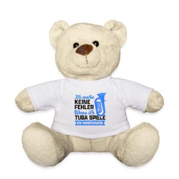 Tuba keine Fehler Tubist Tubaspieler Spruch - Teddy - Weiß - Vorne