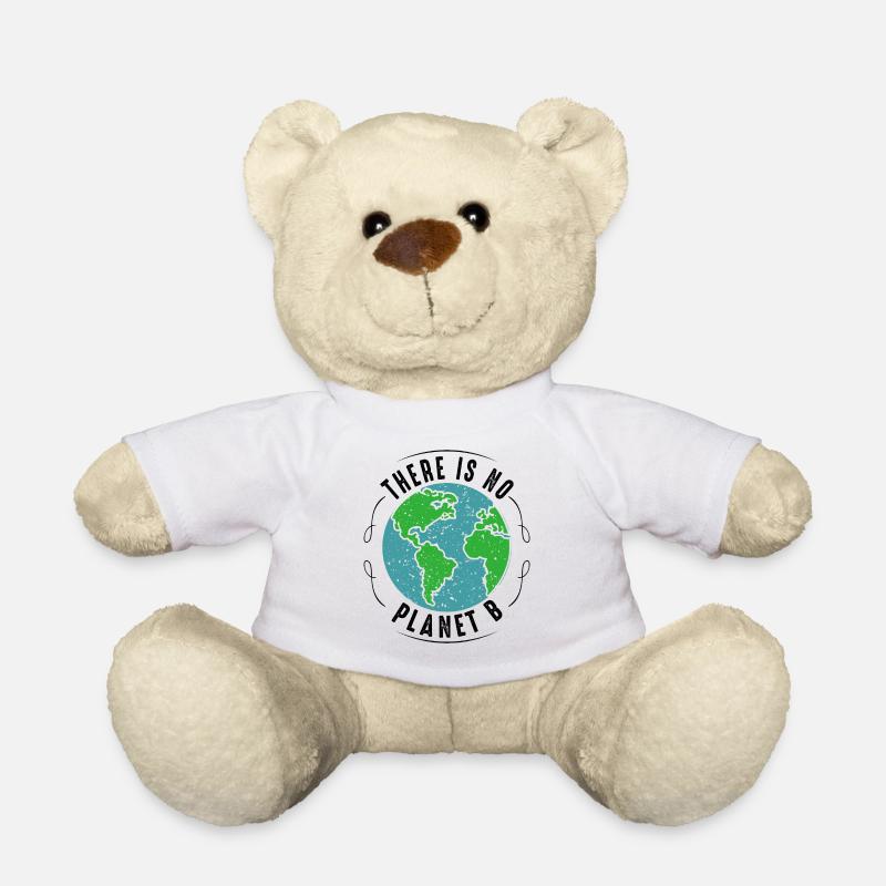 There is NO Planet B - Teddy Bear - white