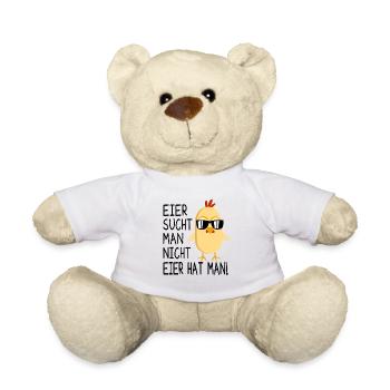 Eier Sucht Man Nicht Eier Hat Man - Ostern Huhn - Teddy - Weiß - Vorne