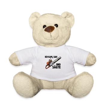 Holzfäller Ich Kam Sah und Sägte - Teddy - Weiß - Vorne