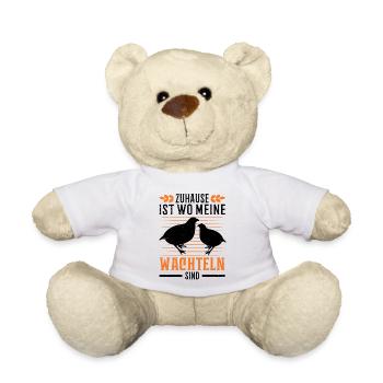 Zuhause ist wo meine Wachteln sind - Teddy - Weiß - Vorne