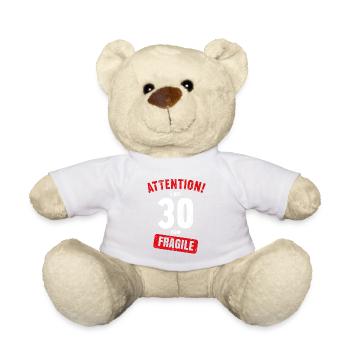 Attention I am now 30 Fragile 30th birthday - Teddy Bear - white - Front