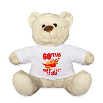 60 years hot as chili 60th birthday - Teddy Bear - white - Front