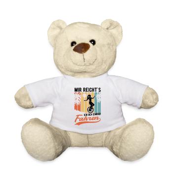 Mir reicht's Ich geh Einrad fahren Einradfahrer - Teddy - Weiß - Vorne