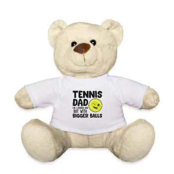 Tennis Dad Like A Normal Dad But With Bigger Balls - Teddy Bear - white - Front