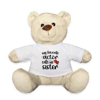 Theater Sister Theater Actor Sister - Teddy Bear - white - Front