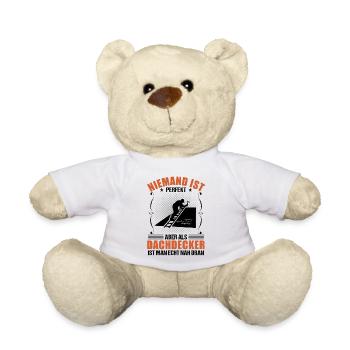 Dachdecker Beruf Lustiger Spruch Geschenk - Teddy - Weiß - Vorne