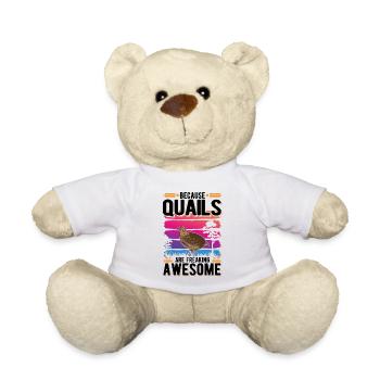 Because Quails are freaking awesome Wachtel - Teddy - Weiß - Vorne