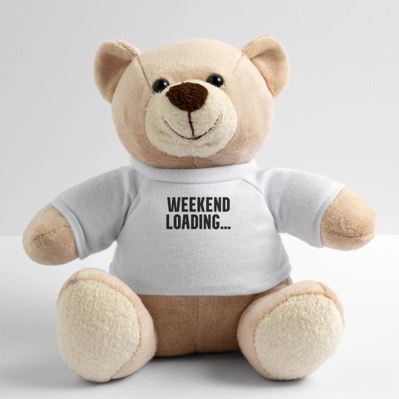 Weekend loading Teddy Bear