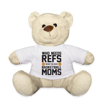 Qui a besoin de refs quand vous avez des mamans de basket-ball - Nounours - blanc - Devant