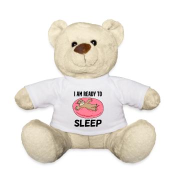 I am ready to sleep - Teddy Bear - white - Front
