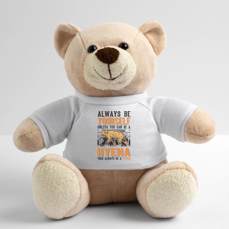 Sois toujours toi-même Hyène Erdwolf Hyäne Nounours