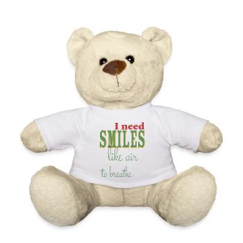 I need a smile like air to - positive - Teddy Bear - white - Front