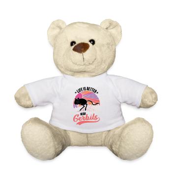 Life is better with Gerbil's gerbil - Teddy Bear - white - Front