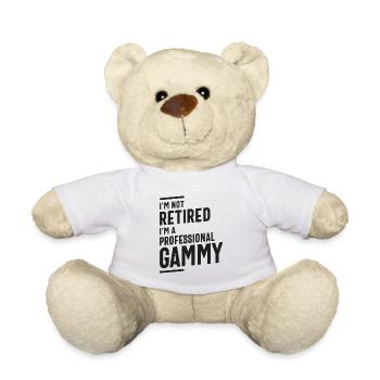 I'm Not Retired I'm a Professional Gammy - Grandma - Teddy Bear - white - Front