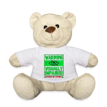 Warnung Sehbehinderte Bitte haben Sie etwas Geduld - Teddy - Weiß - Vorne