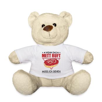 Wenn das Mett ruft Muss ich gehen Mettbrötchen - Teddy - Weiß - Vorne
