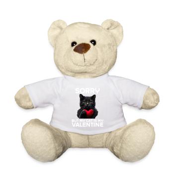 Désolé, mais mon chat est mon Valentin - Nounours - blanc - Devant