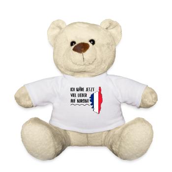 Korsika Lustiger Spruch Frankreich Insel Geschenk - Teddy - Weiß - Vorne