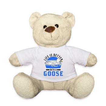 Life is better with a goose goose breeder - Teddy Bear - white - Front