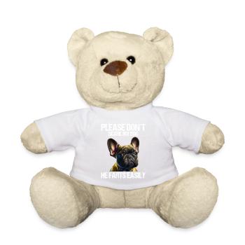 Please don't scare my dog French Bulldog - Teddy Bear - white - Front