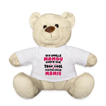 On M'appelle Mamou Parce que Chui Trop Cool Mamie - Nounours - blanc - Devant