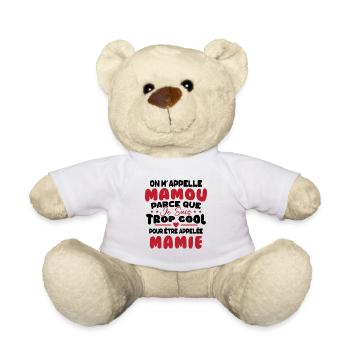 On M'appelle Mamou Parce que Chui Trop Cool Mamie - Nounours - blanc - Devant