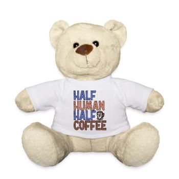Halb Mensch, halb Kaffee Lustiger Kaffee - Teddy - Weiß - Vorne