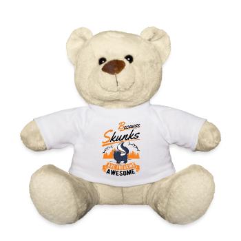Because Skunks are freaking awesome Stinktier - Teddy - Weiß - Vorne